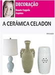 Coluna Jornal Pindense - Cer&acirc;mica Celadon - Mar&ccedil;o 2013