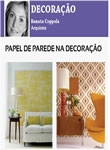 Coluna Jornal Pindense - Papel de Parede na Decora&ccedil;&atilde;o - Mar&ccedil;o 2013